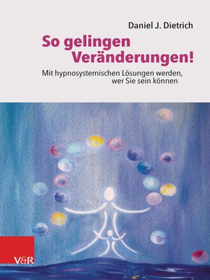 cover image of So gelingen Veränderungen!
